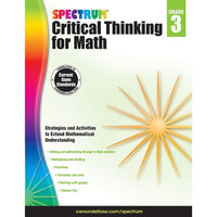 eBook: Carson Dellosa Publishing Spectrum Critical Thinking for Math - Grade 3-Math reasoning activities encourage students to demonstrate an understanding of the concepts behind their answers