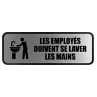 Cosco Employees Must Wash Hands Sign - Brushed Metal - 3" x 9" - Indoor Restroom Sign - French Text-This employees must wash hands sign features French text to clearly communicate hygiene requirements to French-speaking staff
