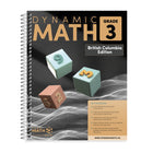 Dynamic Math Workbook - BC - Grade 3-Teaches BC mathematics curriculum for Grade 3