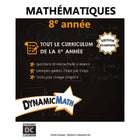 Dynamic Math Atlantic Canada French - Grade 8-Math book contains clear and concise instructions, straightforward examples, and practice questions with answer key