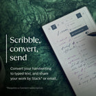 reMarkable Paper Pro Move + Marker Plus + Premium Leather - Black-Search to find anything on reMarkable Paper Pro Move - even handwritten notes (note-taking in the apps require a Connect subscription). Tags and folders keep your notes and documents organized, so your work is always at your fingertips