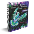 Classroom Ready Connecting - Resilience - Indigenous Truth & Reconciliation 'CRITR' Workbook - Grade 5 to 7-Beautiful original art on the covers and throughout the book