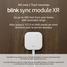 Amazon Blink Sync Module XR -Even broader coverage — With extended range, place up to two Blink Outdoor 4 cameras up to 76.2m (250 feet) away from your home, and up to 121.9m (400 feet) away when in XR+ mode (video resolution may vary).