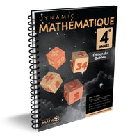 Dynamic Math Dynamic Mathematics 4th Year - Québec Edition-Designed for Grade 4 students in Quebec, covering all key math topics taught at this level