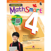 Complete MathSmart 978-1-77149-321-5  - Grade 4-Covers all five strands of the Math curriculum: Number Sense and Numeration, Measurement, Geometry and Spatial Sense, Patterning and Algebra, and Data Management and Probability