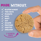 Allergy Smart Cookies - Snickerdoodle - 28g - 40 Pack-Gluten-free Oat Flour, Sugars (brown Sugar*, Maple Syrup, Tapioca Syrup, Invert Sugar*, Cane Sugar*), Sustainable Palm Shortening, Vanilla Extract, Vanilla Flavour*, Cinnamon*, Aluminum-free Baking Powder, Himalayan Salt, Aluminum-free Baking Soda.
*organic Ingredients
