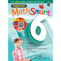 Complete MathSmart 978-1-77149-323-9  - Grade 6-Covers all five strands of the Math curriculum: Number Sense and Numeration, Measurement, Geometry and Spatial Sense, Patterning and Algebra, and Data Management and Probability