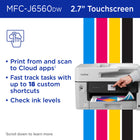 Brother INKvestment MFC-J6560DW Wireless Colour Inkjet All-in-One Printer with 2.7” Touchscreen-Connect your way. Multiple users can interface with your printer on your wireless network,(2) or you can connect directly via Ethernet or USB