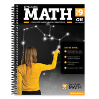 Dynamic Math Workbook - Ontario - Grade 9-Teaches the Ontario Grade 9 Destreamed mathematics curriculum