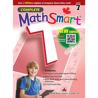 Complete MathSmart 978-1-77149-324-6  - Grade 7-Covers all five strands of the Math curriculum: Number Sense and Numeration, Measurement, Geometry and Spatial Sense, Patterning and Algebra, and Data Management and Probability