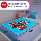 Bell+Howell Kids Weighted Blanket - 7 lb. - Cars-SIZE - Our weighted blanket for kids should perfectly fit the kid's body, not the bed and should weight about 10% of the child's body. Our weighted blankets for kids measure 48" length by 36" width, weighs 7lbs and are the ideal weighted blankets for children aged 5 to 9 years, weighing up to 90 lbs and ideal for a twin bed or full bed.