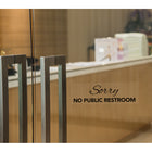 Cosco Acrylic Sorry No Restroom Sign - 3" x 9"-Designed for indoor use, the 3" x 9" size is ideal for mounting on doors, walls, or near entryways