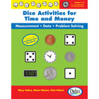 Didax Dice Activities for Time & Money -Includes: Teacher notes, links to the CCSS, and an interactive CD for IWB presentation