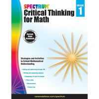 eBook: Carson Dellosa Publishing Spectrum Critical Thinking for Math - Grade 1-Math reasoning activities encourage students to demonstrate an understanding of the concepts behind their answers