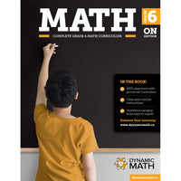 Dynamic Math Workbook - Ontario - Grade 6-Teaches New 2020 Ontario Grade 6 mathematics curriculum