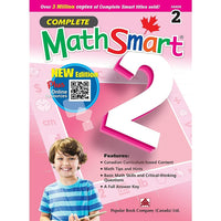 Complete MathSmart 978-1-77149-319-2  - Grade 2-Covers all five strands of the Math curriculum: Number Sense and Numeration, Measurement, Geometry and Spatial Sense, Patterning and Algebra, and Data Management and Probability