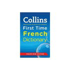 Collins First Time French Dictionary-The Collins First Time French Dictionary has been designed specifically to meet the needs of children learning French, particularly in primary school