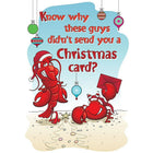 Christmas Cards, Know Why These Guys Didn't Send You a Christmas Card?, 18 Pack-All cards are individually cello wrapped