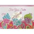 Rosedale Greeting Card, Birthday Sister, Cup Cake-Printed on premium coated card stock