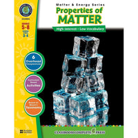 Classroom Complete Press Matter & Energy Series Properties Of Matter Book, Grade 5-8 (CCP4504)-Book type: Properties of matter