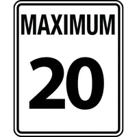 Traffic Regulatory Signs, Maximum 20-Legend - Maximum 20