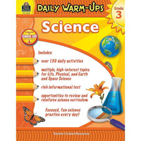 Teacher Created Resources Daily Warm-Ups: Science, Grade 3  (TCR3968)-Informational text about Life, Physical, and Earth and Space science is presented along with 150 activities that can be used to review and/or expand existing science curriculum.