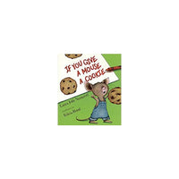 Harper Collins If You Give A Mouse A Cookie Big Book By Laura Joffe Numeroff, Grade pre-school-2 (HC-0064434095)-Age group and grade: Ages 3 - 7 and grades pre-school - 2nd