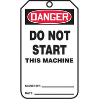 Standard Safety Tags, Danger; Do not start this machine, SAU615, 25 Pack-Language - English