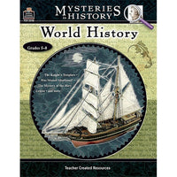 Teacher Created Resources Mysteries in History World History Book (TCR3048) - Grade 5 - 8-Subject: Social studies