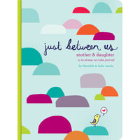 Chronicle Books Just Between Us: Mother and Daughter-Illustrated cover with light blue background