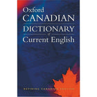 Oxford Canadian Dictionary Of Current English-Oxford Canadian Dictionary Of Current English provides a reliable up-to-the-minute description of Canadian spelling, pronunciation and meaning