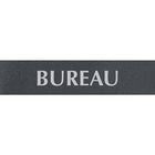 Headline Sign Century Series "Office" Sign, French (Bureau)-Coordinates with office décor