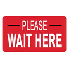 Eddie's Hang-Up Display Ltd. Please Wait Here Floor Decal, Vinyl, 12" x 6", English-Designed for Commercial Floor Application