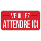 Eddie's Hang-Up Display Ltd. Please Wait Here Floor Decal, Vinyl, 12" x 6", French-Social Distancing - Please Wait Here